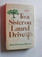 To a Sister on Laurel Drive B001NO6V7I Book Cover