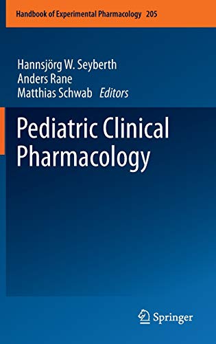 Pediatric Clinical Pharmacology (Handbook Of Experimental Pharmacology, 205) #TOP14
