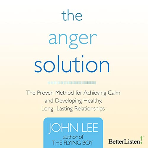 The Anger Solution by John Lee episode artwork