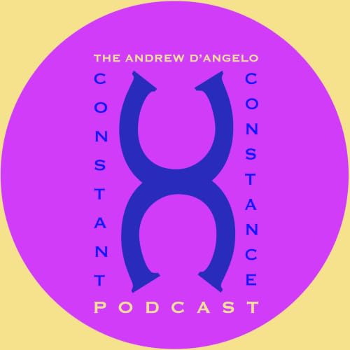 『Constant Constance: The Andrew D'Angelo Podcast』のカバーアート