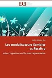 Les modalisateurs sembler vs paraître