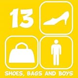 Shoes, Bags And Boys
