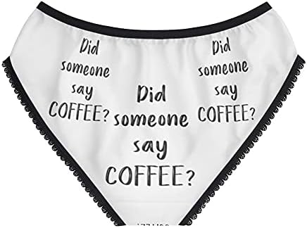 Did Someone Say Coffee Panties, Did Someone Say Coffee Underwear, Briefs, Cotton Briefs, Funny Underwear, Panties For Women