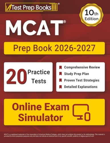 MCAT Prep Book 2026-2027: 20 Full-Length Practice Tests + MCAT Study Guide + Online Exam Simulator: [10th Edition]