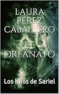 El orfanato: Los hijos de Sariel