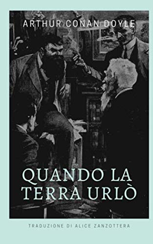 Quando la Terra urlò (Italian Edition)