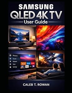 SAMSUNG QLED 4K TV USER GUIDE