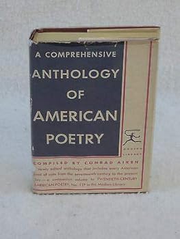 Hardcover A COMPREHENSIVE ANTHOLOGY OF AMERICAN POETRY Conrad Aiken Modern Library Book
