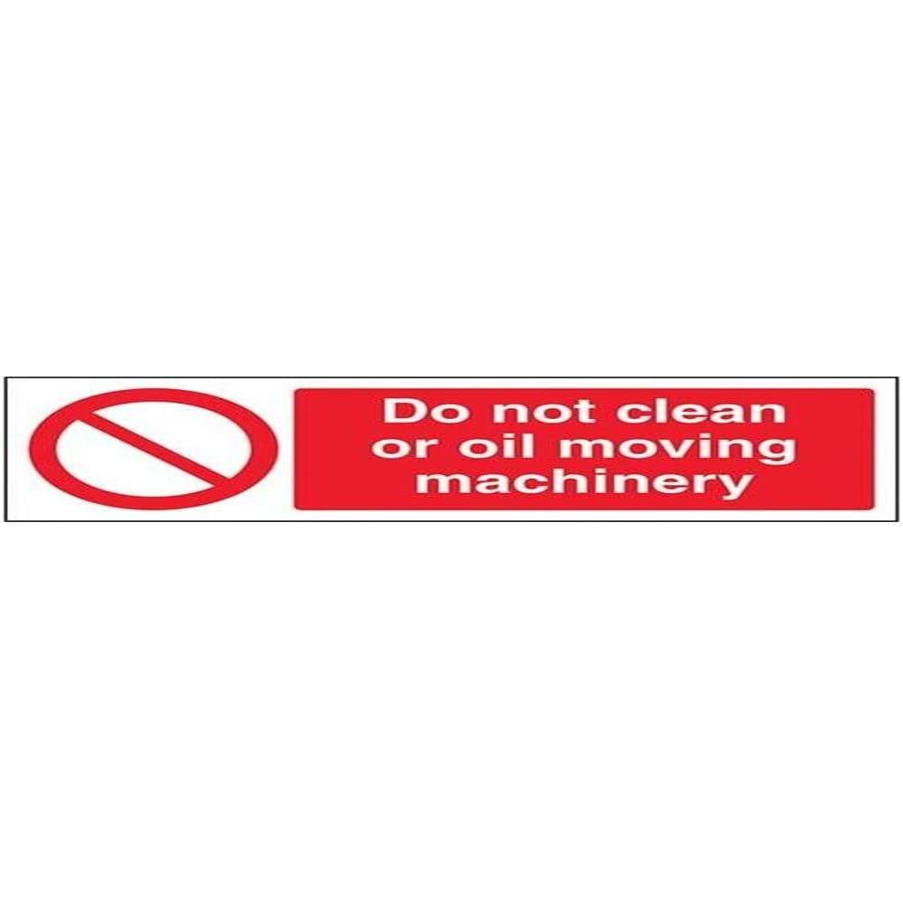 V Safety Do Not Clean Or Oil Moving Machinery Sign - 300mm x 100mm - 1mm Rigid Plastic
