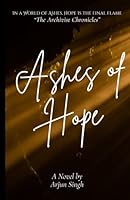Ashes of Hope (The Archivist Chronicles) B0F6F8DWCR Book Cover