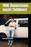 1996 Zimmermann macht Zivildienst