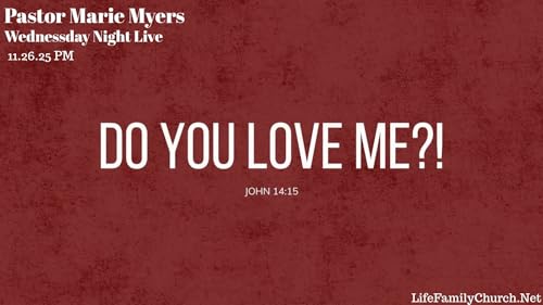 Do You Love Me?! | 11.26.25 PM