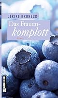 Das Frauenkomplott 3839212707 Book Cover