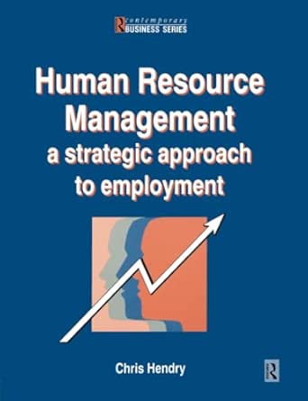 Human Resource Management: A Strategic approach to employment book cover
