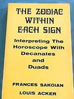The Zodiac Within Each Sign B000HUS51Y Book Cover
