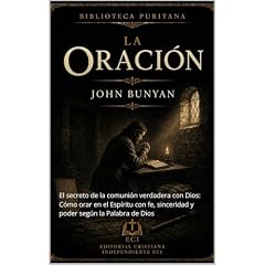 LA ORACI&Oacute;N Audiolibro Por John Bunyan arte de portada
