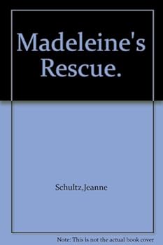 Madeleine's Rescue.