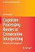 Cognitive Processing Routes in Consecutive Interpreting: A Corpus-assisted Approach (New Frontiers in Translation Studies)
