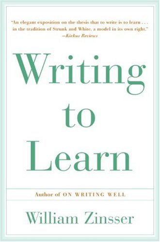 By William Zinsser - Writing To Learn (1993-06-19) [Paperback]