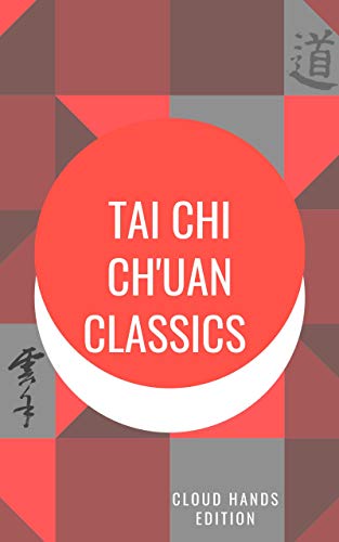 Tai Chi Ch'uan Classics (English Edition)