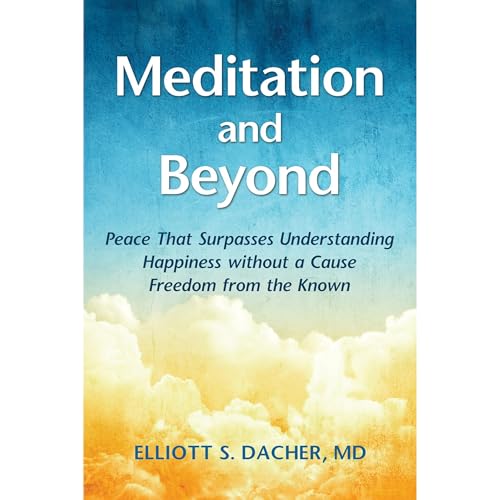 Meditation and Beyond by Elliott Dacher episode artwork