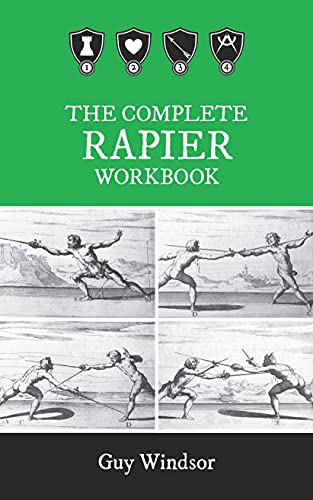 The Complete Rapier Workbook (The Rapier Workbooks: Kindle edition 5)