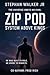 Zip Pod: System above kings (English Edition)