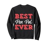 Writing Best Pen Pal Ever Sudadera