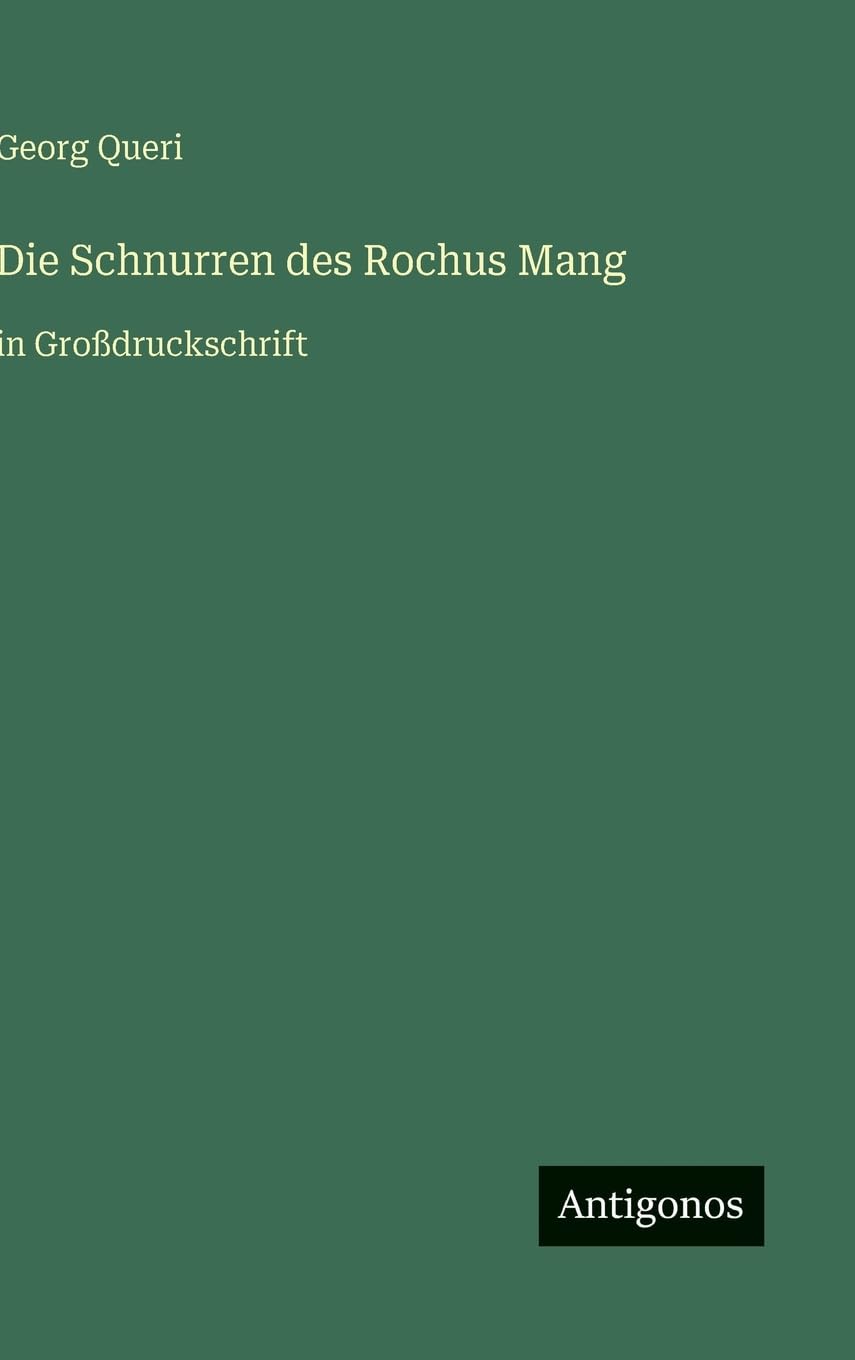 Die Schnurren des Rochus Mang: in Großdruckschrift