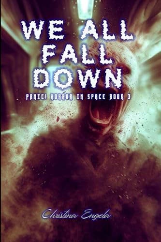 We All Fall Down (Panic! Horror In Space)