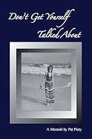 Don't Get Yourself Talked About 1507846444 Book Cover