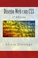 Diseño Web con CSS: 2ª Edición 1515052788 Book Cover