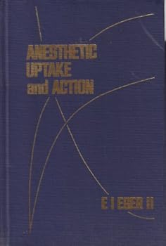 Hardcover Anesthetic Uptake and Action Book
