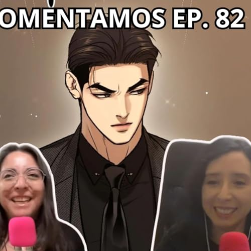 Podcast #391 - Contingencia Fangirl: &iexcl;Comentamos el ep. 82 de Jinx!&iexcl;Jaekyung celoso! (05-11-2025) cover art