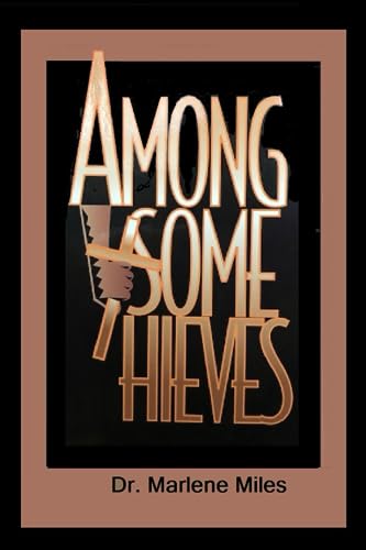 AMONG SOME THIEVES (Tormenting spirits)