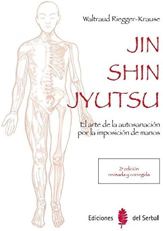 Jin Shin Jutsu (2ª edición): El arte de la autosanación por la imposición de manos