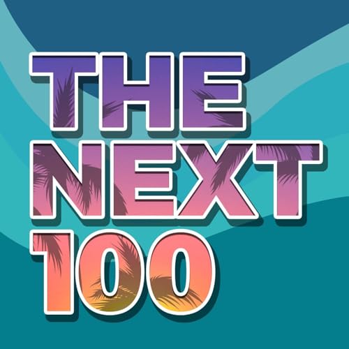 Page de couverture de The Next 100 : Hosted by Molly Ruland