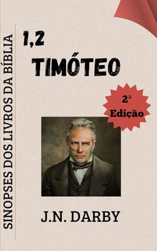 1 & 2 Timóteo: Sinopses dos Livros da Bíblia (Portuguese Edition)