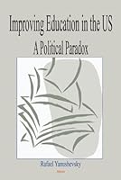 Educational Reform Gridlock: Special Interests and Incompetence 0875868355 Book Cover