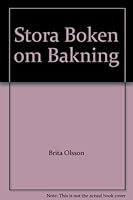 Stora boken om bakning 9153408403 Book Cover