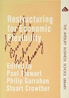 Restructuring for Economic Flexibility (Avebury Business School Library) 1856280071 Book Cover