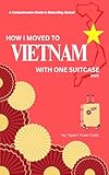 How I Moved To Vietnam With One Suitcase