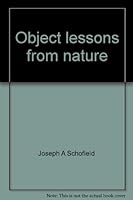 Object lessons from nature 0801080169 Book Cover