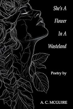 Paperback She's A Flower In A Wasteland: poetry by Book