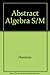 Student's Solutions Manual to Abstract Algebra