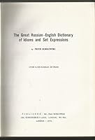 The great Russian-English dictionary of idioms and set expressions 0950314609 Book Cover