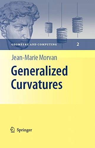 Generalized Curvatures (Geometry and Computing Book 2)