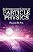 An Introductory Course of Particle Physics