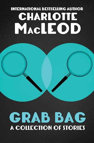 Grab Bag: A Collection of Stories