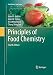 Principles of Food Chemistry (Food Science Text Series)